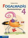 Fogalmazás 4. Fogalmazás munkatankönyv 4. osztályosoknak, az új kerettantervhez is ajánlott MS-1647 Fogalmazás 4. Fogalmazás munkatankönyv 4. osztályosoknak, az új kerettantervhez is ajánlott MS-1647