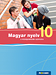Magyar nyelv 10. 10. osztályos magyar nyelv tankönyv közérthető magyarázatokkal, változatos feladatokkal (NAT2012) MS-2371U