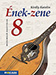 Ének-zene 8. (NAT2020) A kiadvány a NAT2020 által előírt dal- és zenehallgatási anyag alapján készült. MS-2458U Ének-zene 8. (NAT2020) A kiadvány a NAT2020 által előírt dal- és zenehallgatási anyag alapján készült. MS-2458U