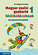 Magyar nyelvi gyakorló kisiskolásoknak 1. fgy. Anyanyelvi gyakorló feladatgyűjtemény az iskolába lépéstől a kisbetűk megtanulásáig tartó időszakhoz MS-2500U