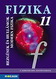 Fizika 11. - Rezgések és hullámok. Modern fizika A természetről tizenéveseknek c. sorozat tizenegyedikes fizika tankönyve MS-2623