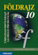 Földrajz 10. - Társadalomföldrajz, globális problémák A természetről tizenéveseknek c. sorozat tizedikes földrajz tankönyve MS-2625