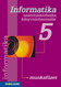 Informatika munkafüzet 5. o. MS-2845U Informatika munkafüzet 5. o. MS-2845U