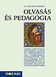 Olvass s pedaggia Olvasmnyos, sokoldal pedaggiai ktet az olvasskutats trtnetrl, fbb elmleteirl. Bemutatja az olvasstants mdszereit s a nemzetkzi sszehasonltsokat MS-2914