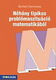 Néhány tipikus problémaszituáció matematikából MS-3206 Néhány tipikus problémaszituáció matematikából MS-3206