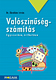 Valószínűség-számítás tankönyv MS-3255 Valószínűség-számítás tankönyv MS-3255