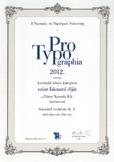 
Pro Typographia 2012 ezst fokozat