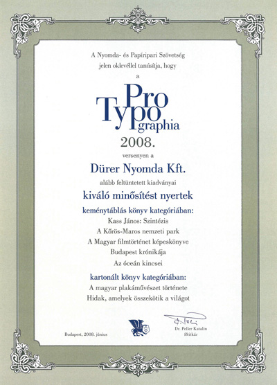 
2008-as Pro Typographia Díj - Dürer Nyomda